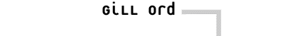 Gill Ord
