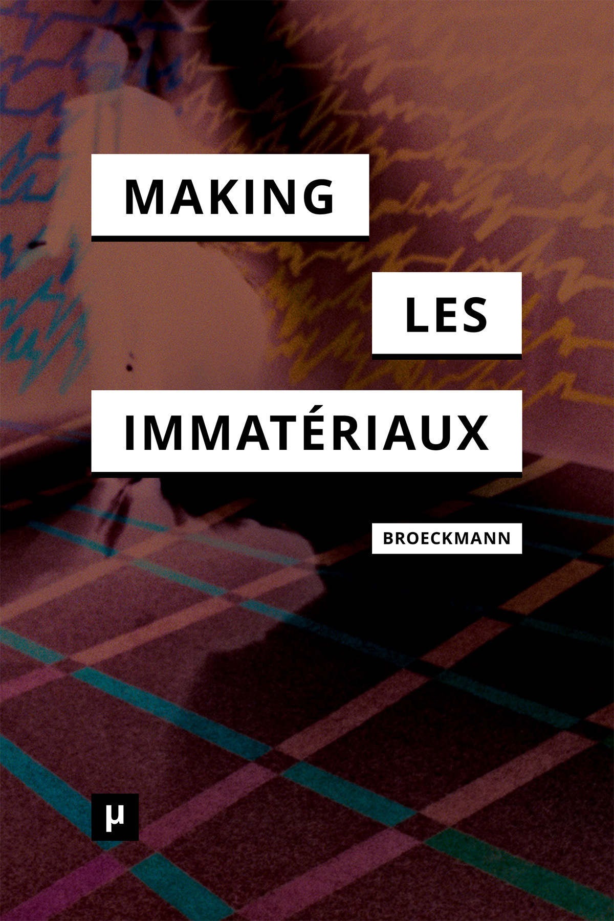 星野太｜Andreas Broeckmann, “The Making of Les Immatériaux”